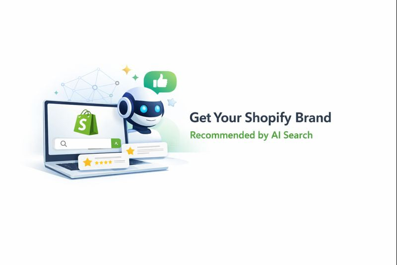 Get Your Shopify Brand Recommended by AI Search