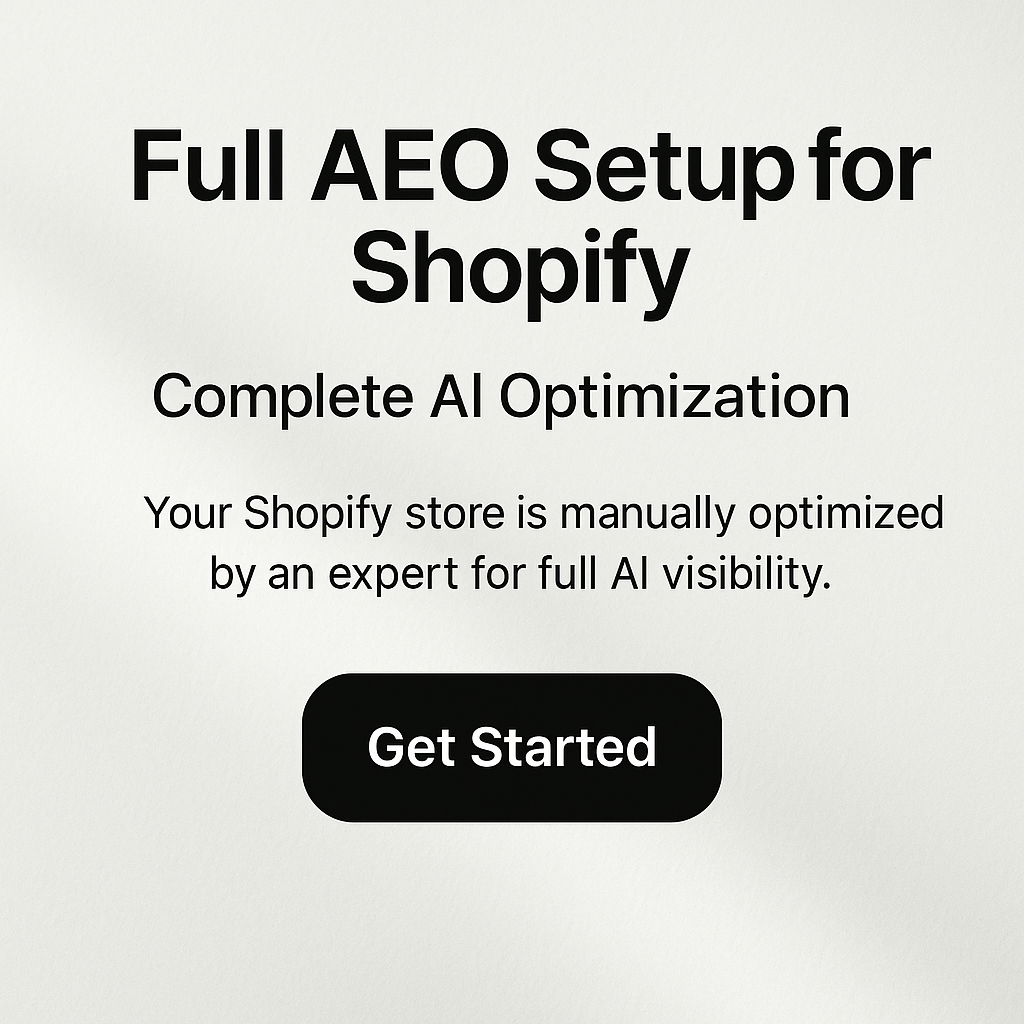 Premium AEO Optimization for Shopify – Full AI Visibility Setup